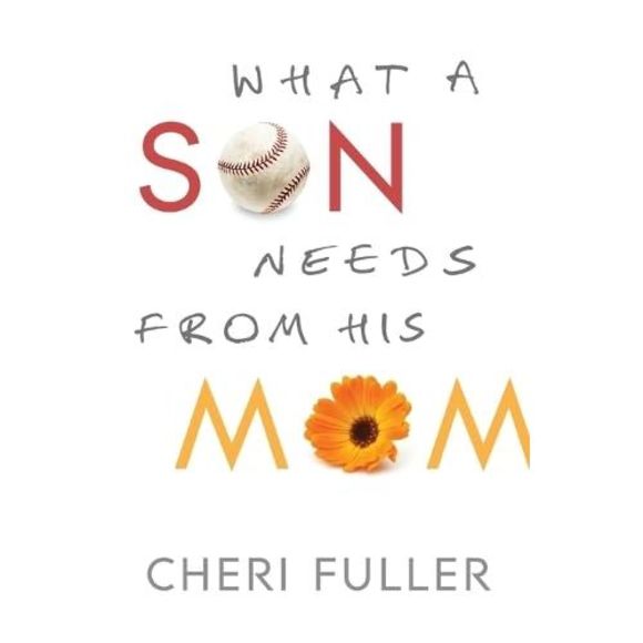What a Son Needs from His Mom -- Cheri Fuller - Picture 2 of 2